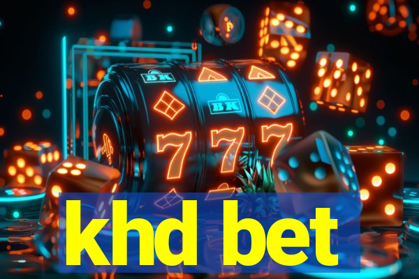 khd bet