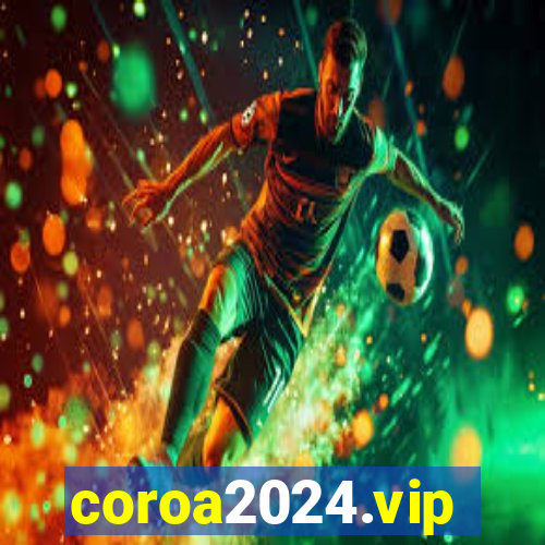 coroa2024.vip