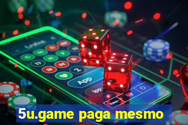 5u.game paga mesmo