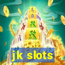 jk slots