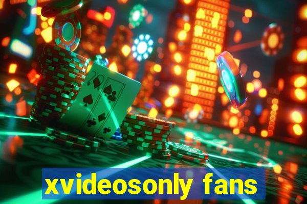 xvideosonly fans