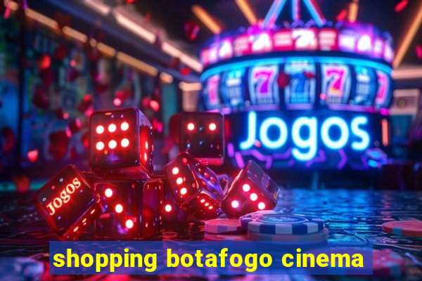 shopping botafogo cinema