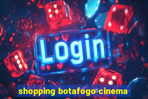 shopping botafogo cinema