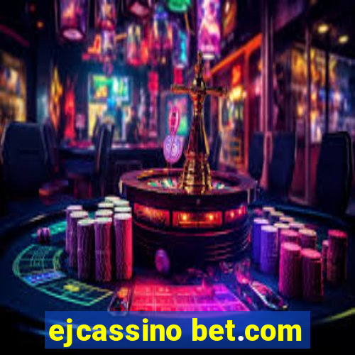 ejcassino bet.com