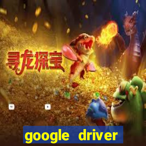 google driver windows 10