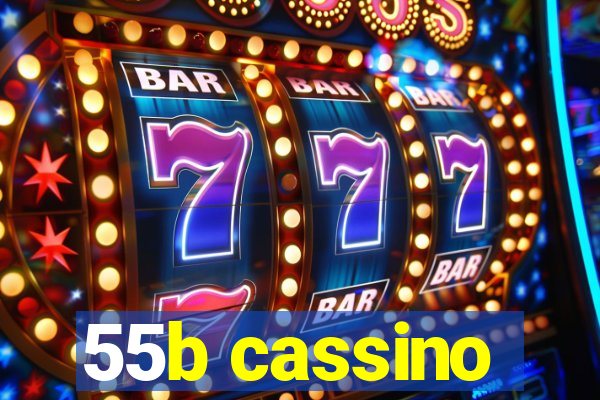 55b cassino