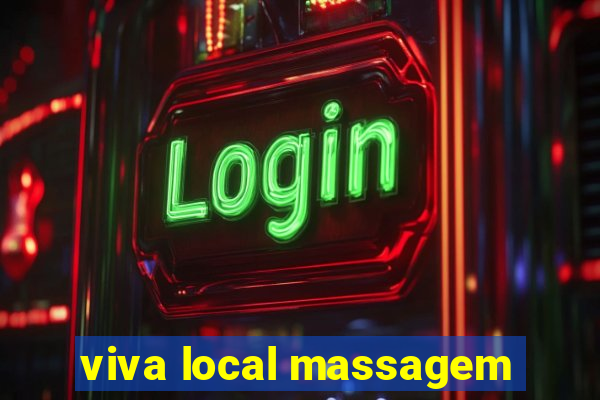 viva local massagem