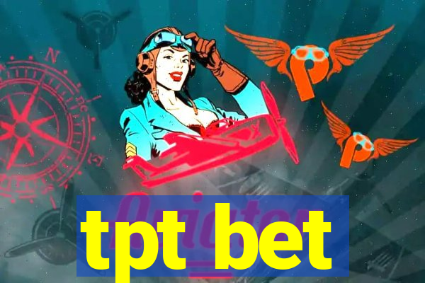 tpt bet