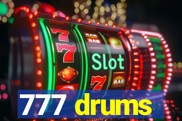 777 drums