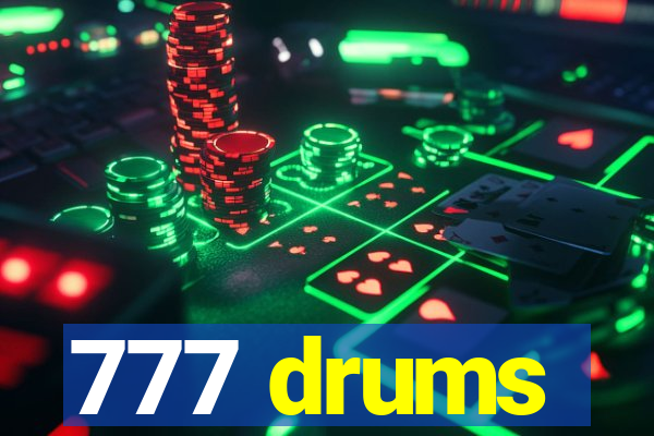 777 drums