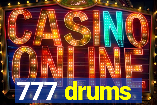 777 drums