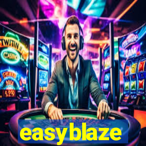 easyblaze