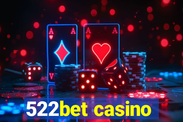 522bet casino