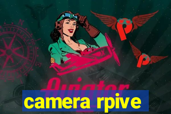 camera rpive