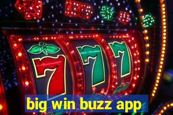 big win buzz app