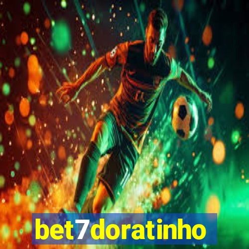 bet7doratinho