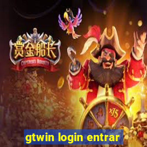 gtwin login entrar