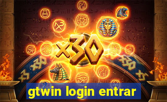 gtwin login entrar