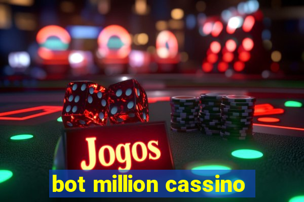 bot million cassino