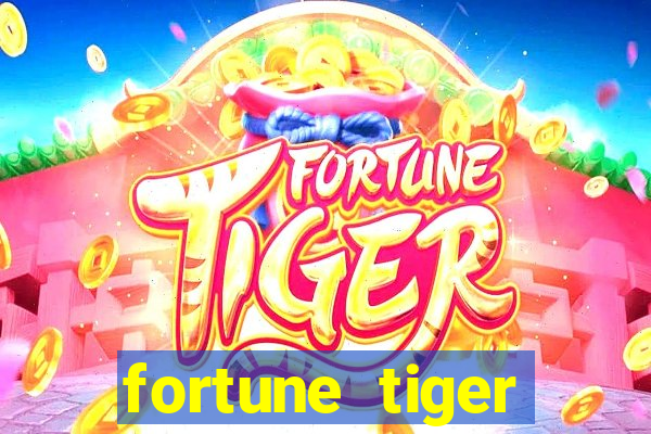 fortune tiger deposito 5 reais