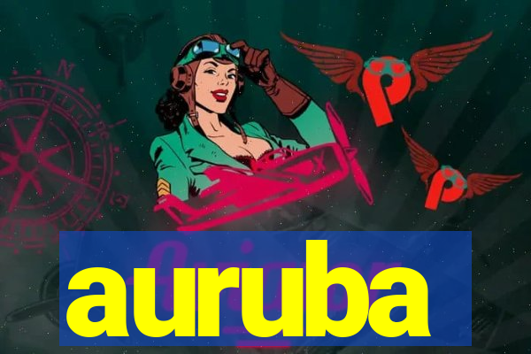 auruba