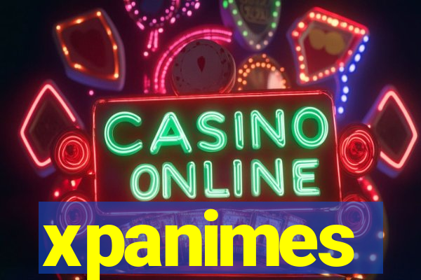 xpanimes