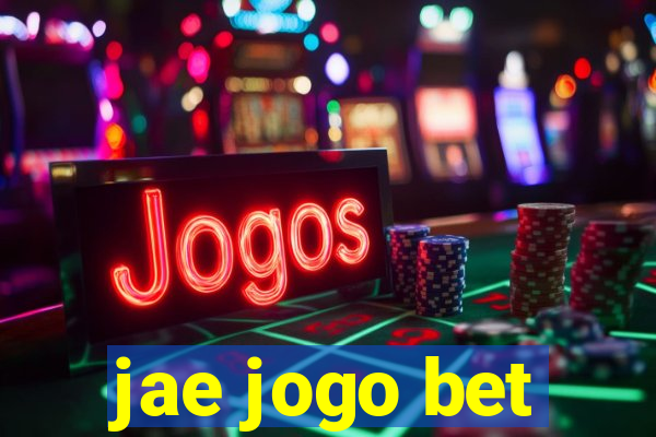 jae jogo bet