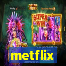 metflix