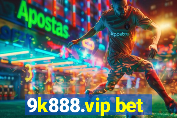 9k888.vip bet