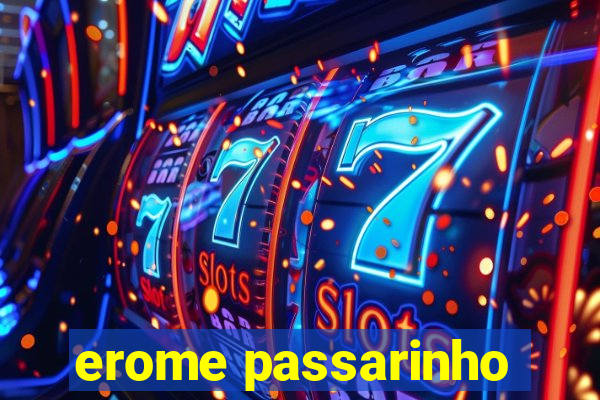 erome passarinho