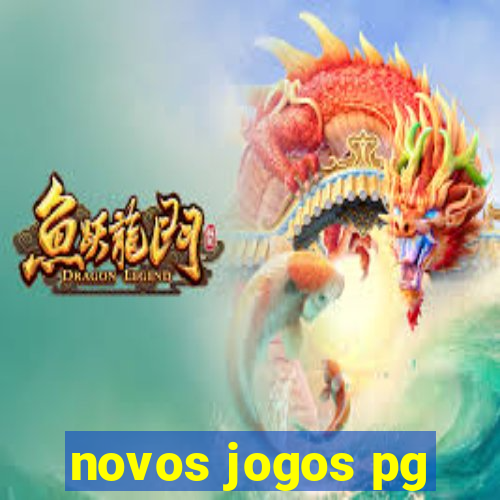 novos jogos pg