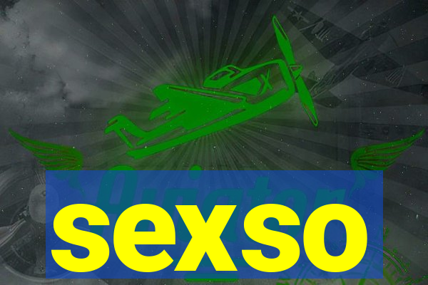 sexso