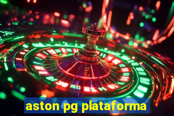 aston pg plataforma