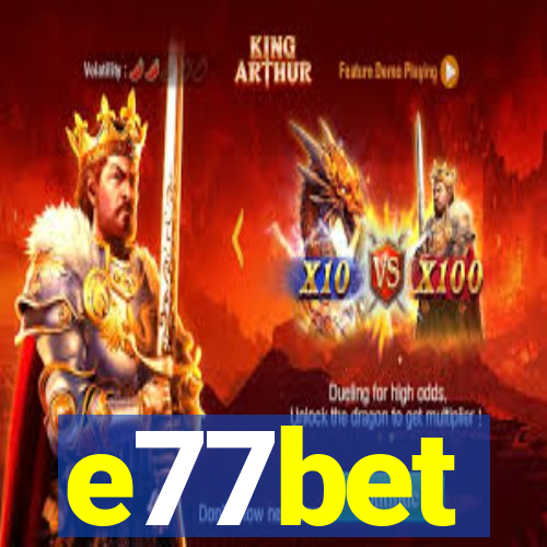 e77bet