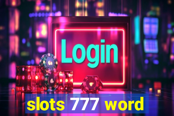 slots 777 word