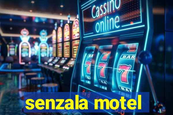 senzala motel