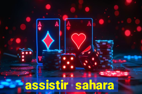 assistir sahara (2005 dublado online)