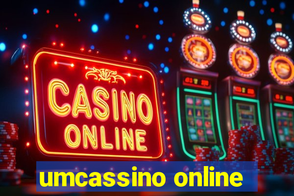 umcassino online