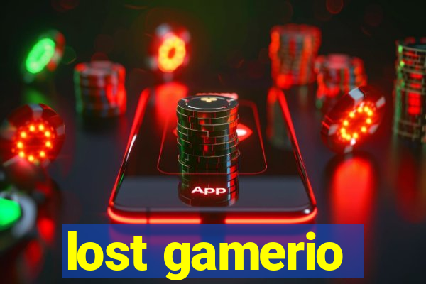 lost gamerio