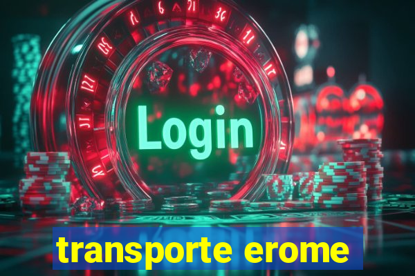 transporte erome