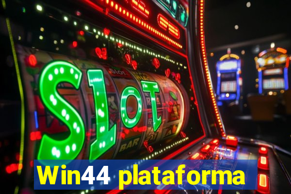 Win44 plataforma