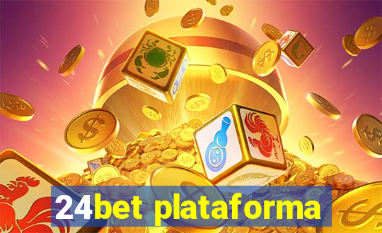 24bet plataforma