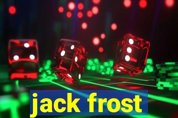 jack frost