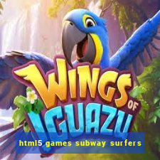 html5 games subway surfers