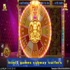 html5 games subway surfers