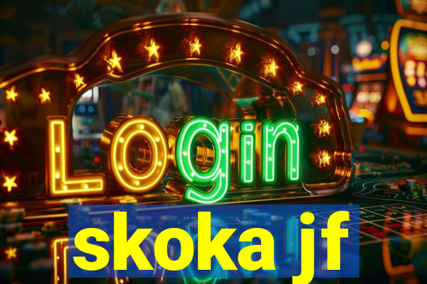 skoka jf