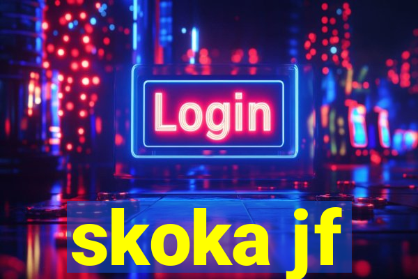 skoka jf