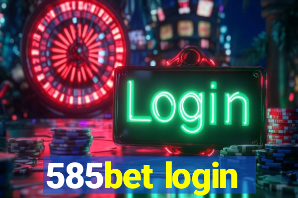 585bet login