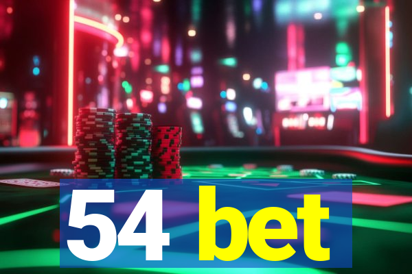 54 bet