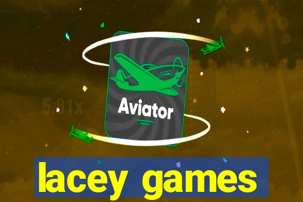 lacey games